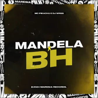 Mandela X Bh by DJ WRSS