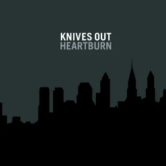 Heartburn by Knives Out