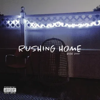 Rushin' Home by High Jinx