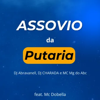 ASSOVIO DA PUTARIA by DJ CHARADA