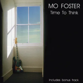 Time To Think by Mo Foster