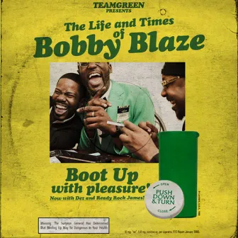 Team Green Presents: the Life and Times of Bobby Blaze by Bobby Blaze