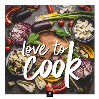 Love to Cook by RipCue Music