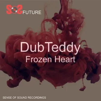 FROZEN HEART EP by DubTeddy & Hayloft