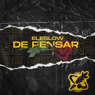 De Pensar by ElesLow