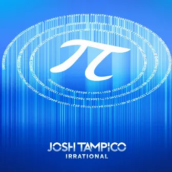 Irrational by Josh Tampico