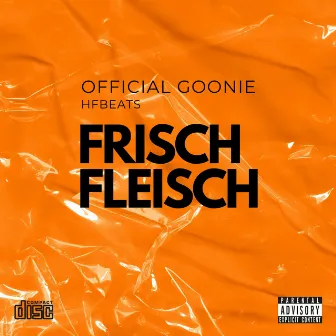 Frischfleisch by HF bEaTs