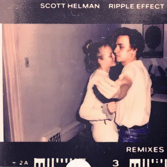 Ripple Effect (Remixes) - EP by Scott Helman