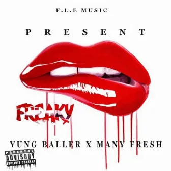 Freaky by Yung Baller