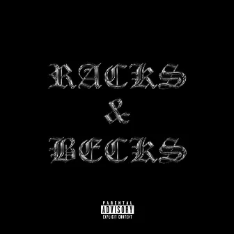 Racks & Becks by Lifsitch