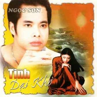 Tình Dại Khờ by Ngọc Sơn