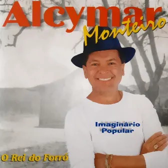 Imaginário Popular by Alcymar Monteiro