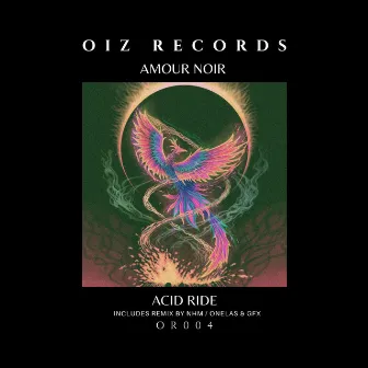 Acid Ride by Amour Noir