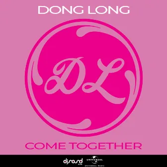 Come Together by DONG LONG