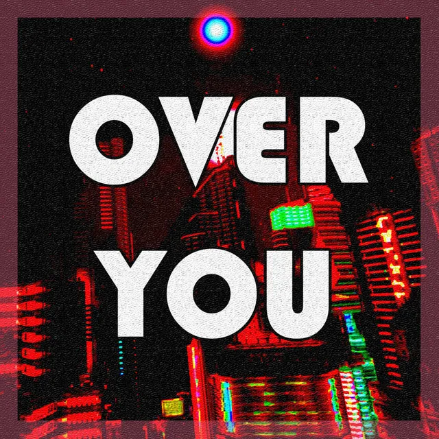 Over You