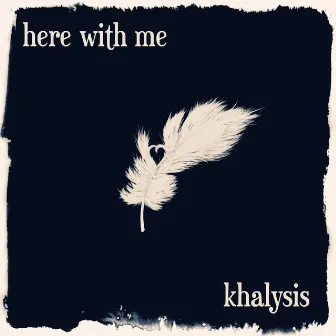 Here With Me (Daydreams Charity Release) by Khalysis