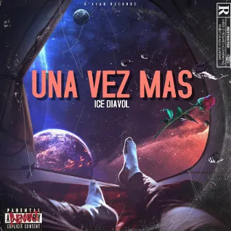 Una Vez Más by Ice Diavol