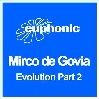 Evolution Part 2 by Mirco de Govia