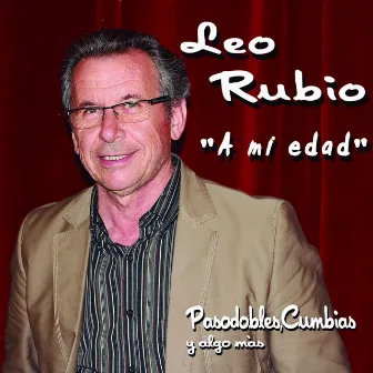 A Mi Edad by Leo Rubio