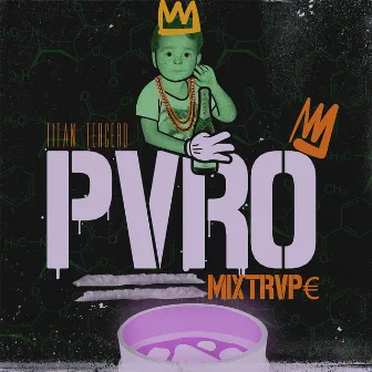 Puro (Mixtrvp) by Titan Tercero