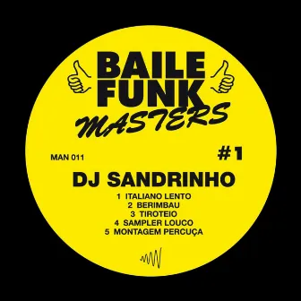 Baile Funk Masters #1 by DJ Sandrinho