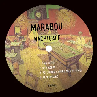 Nachtcafe by Marabou