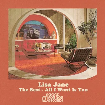 All I Want Is You / The Best by Lisa Jane