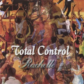 Total Control by Rachelle