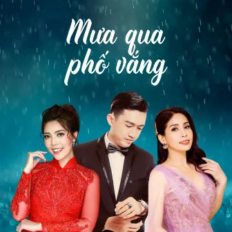 Mưa Qua Phố Vắng by 