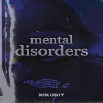 Mental Disorders by nikodiy