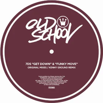 Get Down / Funky Move by 7DS (Italy)