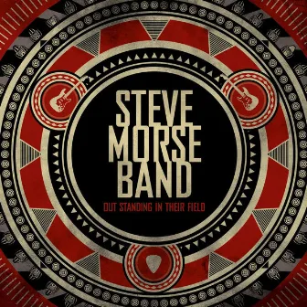 Out Standing in Their Field by Steve Morse Band