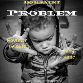 Problem by Doksaint