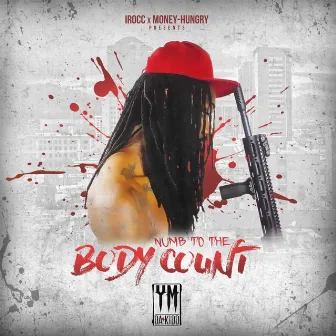 Body Count by Y.M. Da Kidd