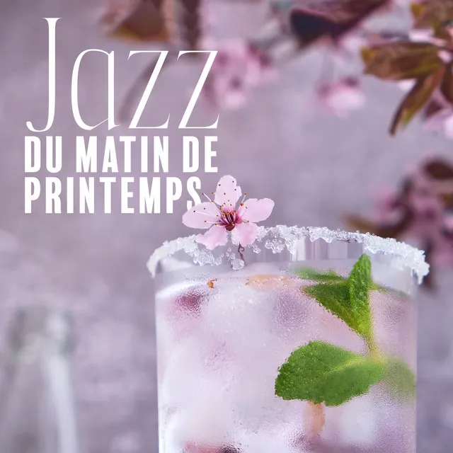 Jazz du matin de printemps: Musique de rue ensoleillée & Se sentir bien playlist