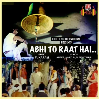 Abhi To Raat Hai by Unknown Artist