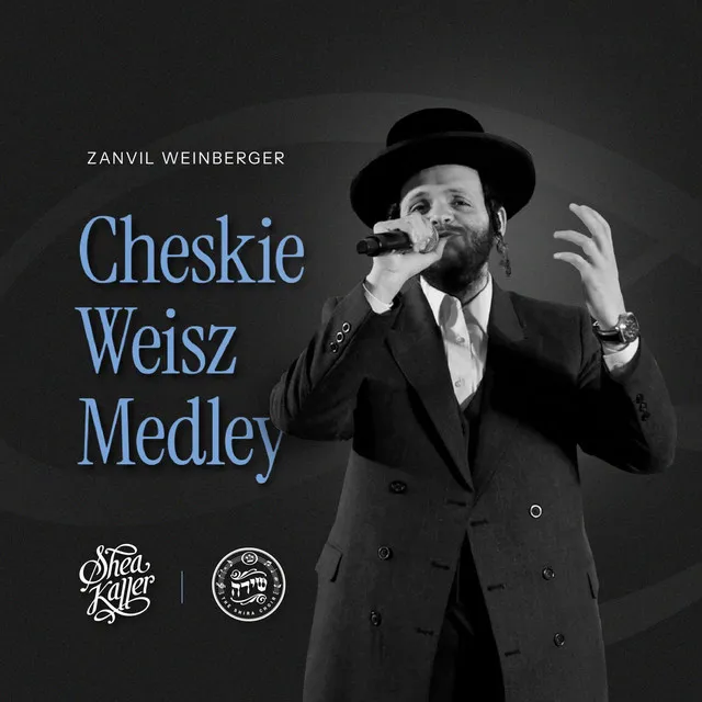 R’ Cheskie Weisz Medley - מחרוזת ר׳ חזקי ווייס