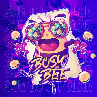 Busy Bee (Remixes) by Polar