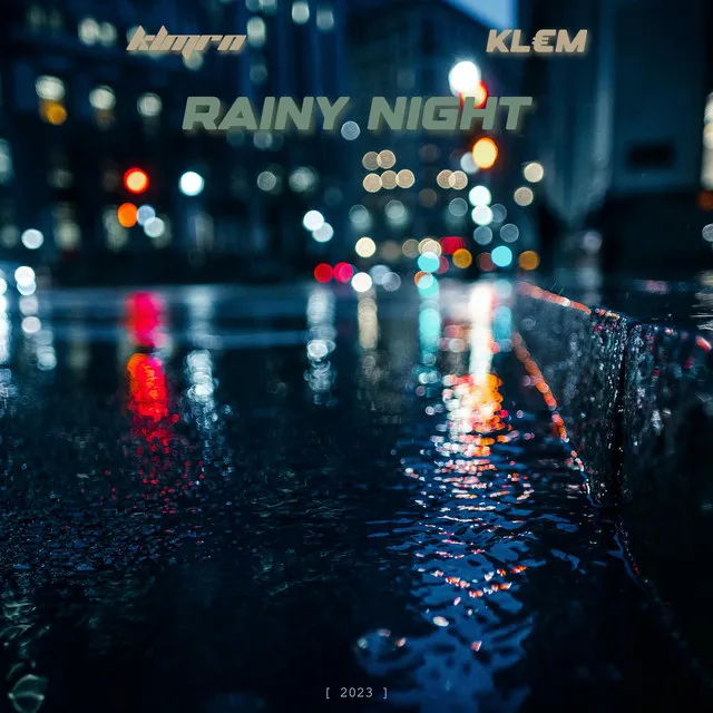 RAINY NIGHT