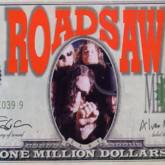 One Million Dollars by Roadsaw