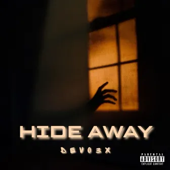 Hide Away by Devo3x