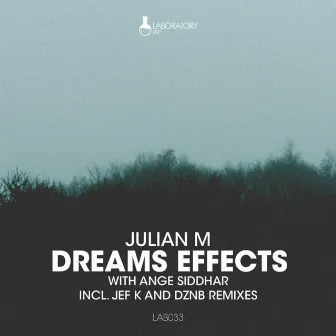 Dreams Effects by Julian M