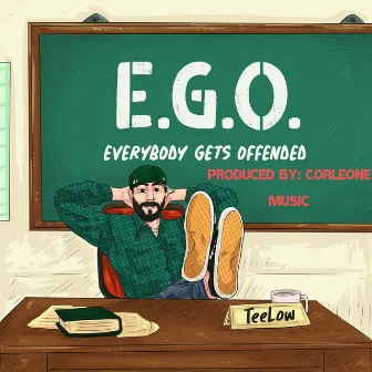 E.G.O. (Everybody Get's Offended) by Perico Corleone