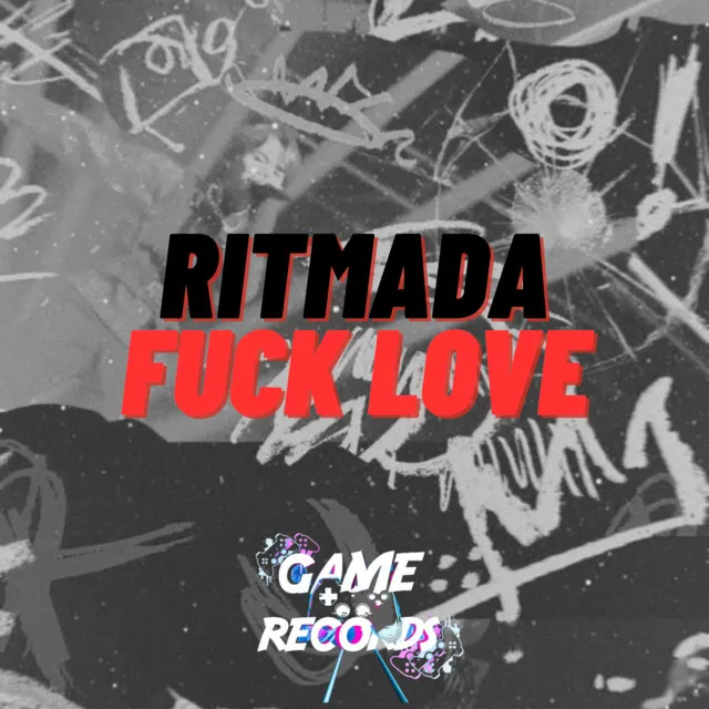 Ritmada Fuck Love