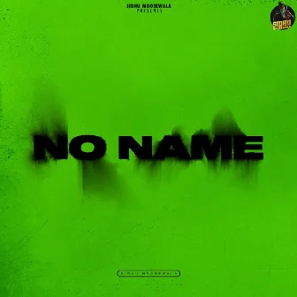 No Name by Sidhu Moose Wala