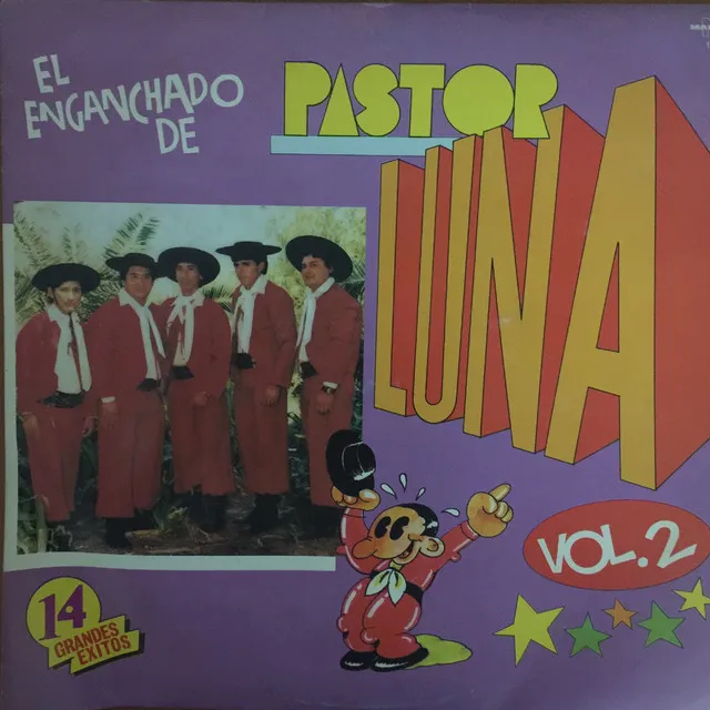 El Enganchado de Pastor Luna, Vol. 2