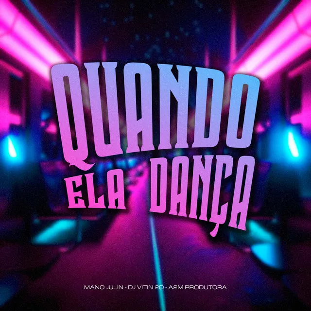 Quando Ela Dança - Remix