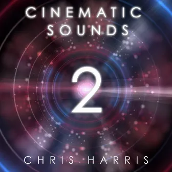 Cinematic Sounds 2 by Chris Harris