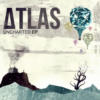 Uncharted EP by Atlas