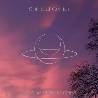 Devine Horoscopes by Spiritual Center